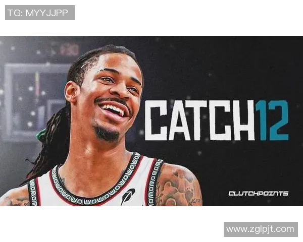 贾莫兰特用天赋与争议改写新生代NBA球星成长轨迹